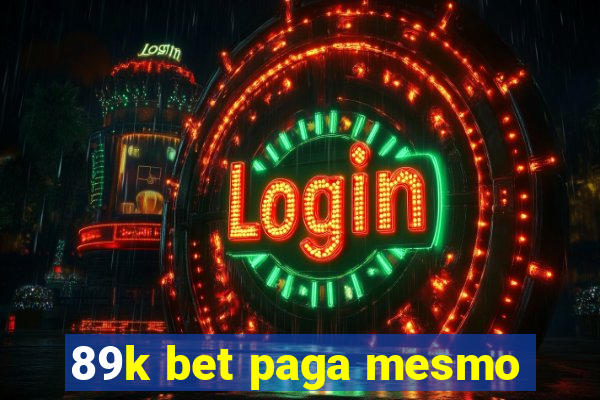 89k bet paga mesmo